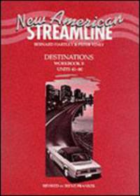 New American Streamline Destinations - Advanced. Workbook B