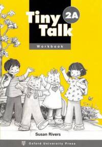 Tiny Talk 2. Workbook 2A