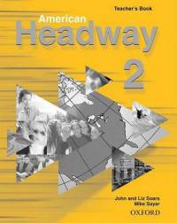 American Headway 2. Teacher's Book (including Tests)