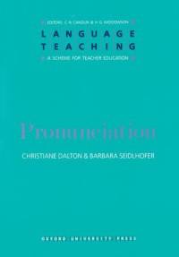 Language Teaching: A Scheme for Teacher Education. Pronunciation