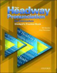 New Headway Pronunciation. Pre-Intermediate. Student's Practice Book