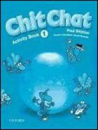 Chit Chat. Activity Book 1