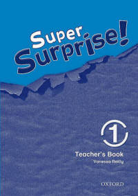 Super Surprise! 1. Teacher's Book