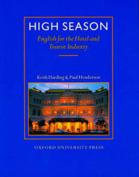 High Season. English for the Hotel and Tourist Industry. Student's Book