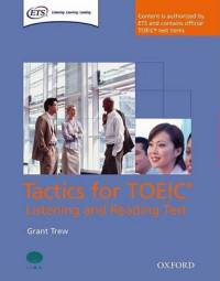 Tactics for TOEIC. Listening and Reading Test: Student's Book