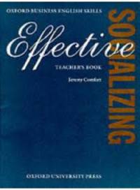 Effective Socializing. Teacher's Book