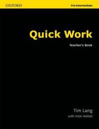 Quick Work Pre-Intermediate. Teacher's Resource Book
