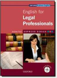 Express Series: English for Legal Professionals: Student's Book: A Short, Specialist English Course (+ CD-ROM)