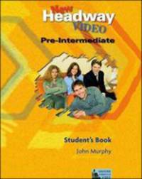 New Headway Video. Pre-Intermediate. Student's Book