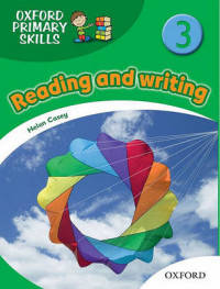 Oxford Primary Skills 3. Reading and Writing
