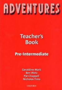 Adventures Pre-Intermediate. Teacher's Book