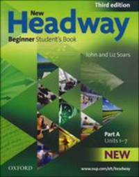 New Headway Beginner. Third Edition. Student's Book A