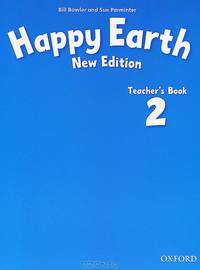 Happy Earth 2. New Edition. Teacher's Book