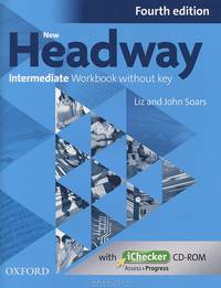 New Headway Intermediate. Fourth Edition. Workbook without keys + ichecker pack