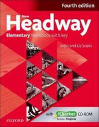 New Headway Elementary. Fourth Edition. Workbook with keys + iChecker pack
