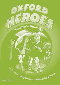 Oxford Heroes. Teacher's Book 1
