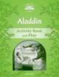 Classic Tales 1. Elementary. Aladdin. Activity Book