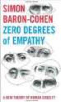 Zero Degrees of Empathy