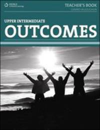 Outcomes: Teacher's Book: Upper Intermediate