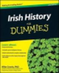Irish History For Dummies, 2nd Ed.*