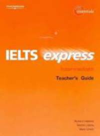 IELTS Express. Intermediate Teacher's Guide