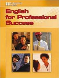 Professional English. English For Prof Success. Student's Book + CD