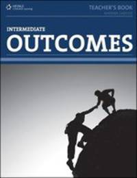 Outcomes Intermediate. Teacher's Book