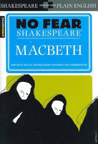 No Fear Shakespeare: Macbeth