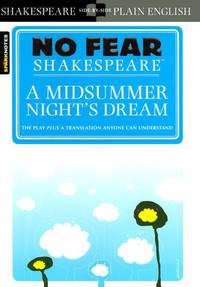 A Midsummer Night's Dream (No Fear Shakespeare Series)
