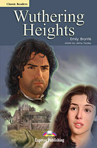 Wuthering Heights. Reader. Книга для чтения
