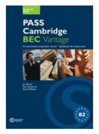 Pass Cambridge BEC Vantage Practice Test Book (+ Audio CD)
