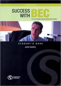 Success with BEC Vantage: The New Business English Certificates Course
