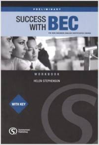 Success with BEC: Preliminary Workbook With Key: The New Business English Certificates