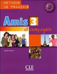 Amis et Compagnie 3: Livre de l