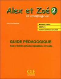 Alex et Zoe 2. Guide Pedagogique