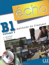 Echo B1. Volume 1. Nouvelle Edition. Livre + portfolio + CD mp3