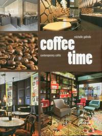 Coffee Time: Contemporary Cafes