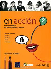 En accion 2: Libro del alumno (+ 2 CD)
