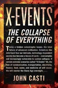 X-Events: The Collapse of Everything