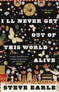 I'll Never Get Out of This World Alive