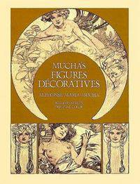 Mucha’s Figures Decoratives / Декоративные фигуры А. Мухи