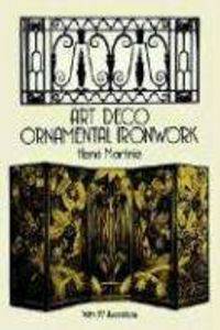 Art Deco Ornamental Ironwork