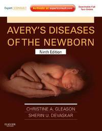 Avery&apos;s Diseases of the Newborn