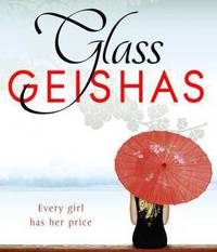 Glass Geishas