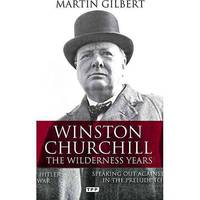Winston Churchill. The Wilderness Years