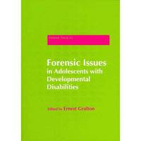 Forensic Issues in Adolescents with Developmental Disabilties