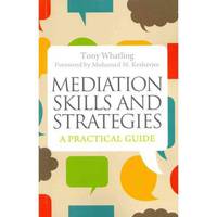 Mediation Skills and Strategies: A Practical Guide