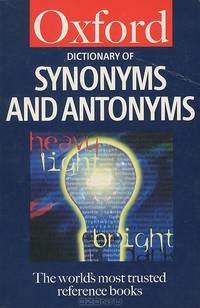 Oxford Dictionary of Synonyms and Antonyms