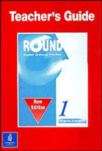Round-Up 1. English Grammar Practice. Teacher's Guide. New Edition