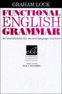Functional English Grammar: An Introduction for Second Language Teachers